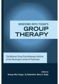 Windows into Today's Group Therapy