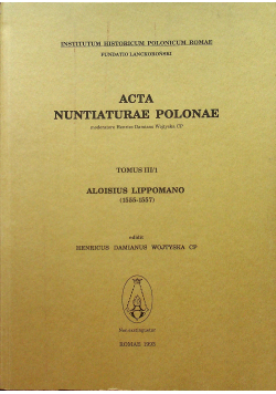 Acta Nuntiaturae Polonae Tom III Cz I