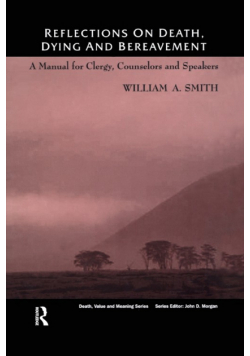 Reflections on Death, Dying and Bereavement