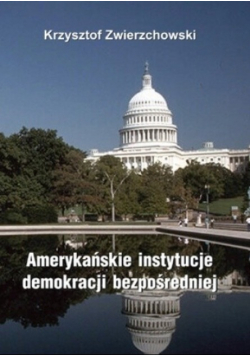 Amerykańskie instytucje demokracji bezpośredniej