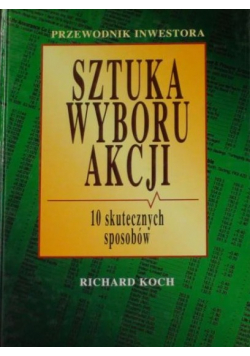 Sztuka wyboru akcji