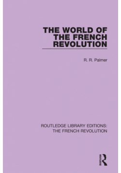 The World of the French Revolution