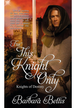 For This Knight Only