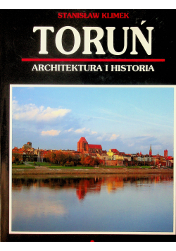 Toruń architektura i historia