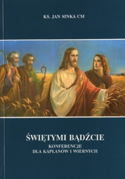 Świętymi Bądźcie