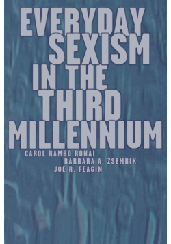 Everyday Sexism in the Third Millennium