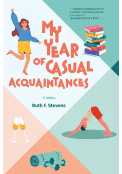 My Year of Casual Acquaintances