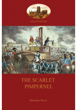 The Scarlet Pimpernel  (Aziloth Books)