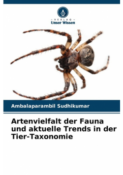 Artenvielfalt der Fauna und aktuelle Trends in der Tier-Taxonomie