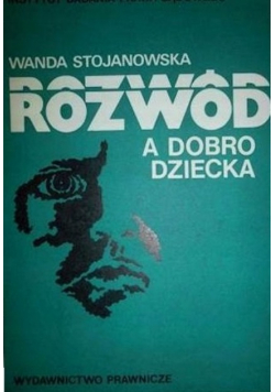 Rozwód a dobro dziecka