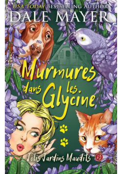 Murmures dans la Glycine