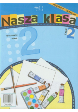 Nasza klasa 2 Wycinanka część 2