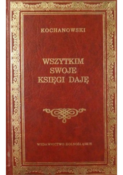 Wszystkim swoje księgi daję