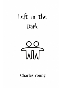 Left in the Dark