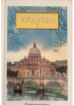Watykan Miejsca święte