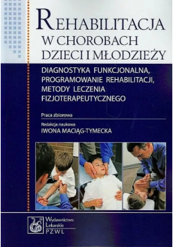 Rehabilitacja w chorobach dzieci i młodzieży