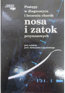 Postępy w diagnostyce i leczeniu chorób nosa i zatok przynosowych
