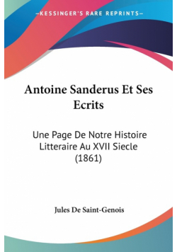 Antoine Sanderus Et Ses Ecrits
