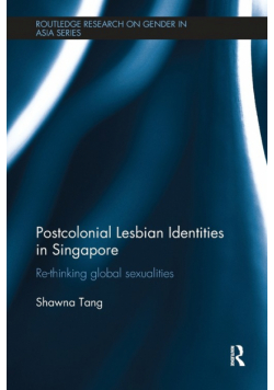 Postcolonial Lesbian Identities in Singapore