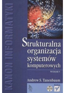 Strukturalna organizacja systemów komputerowych plus CD