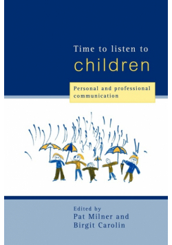 Time to Listen to Children