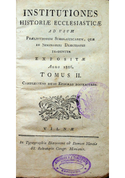 Institutiones historiae Ecclesiasticae tom II 1806 r.