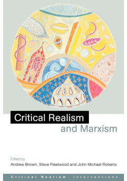 Critical Realism and Marxism