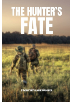 The Hunter's Fate