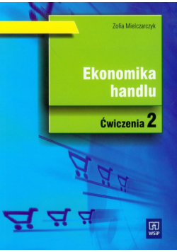 Ekonomika handlu Ćwiczenia część 2