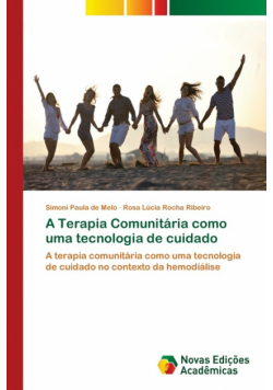 A Terapia Comunitária como uma tecnologia de cuidado