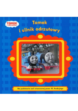Tomek i przyjaciele Tomek i silnik odrzutowy