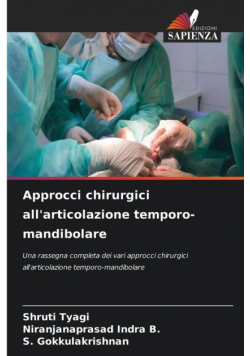 Approcci chirurgici all'articolazione temporo-mandibolare