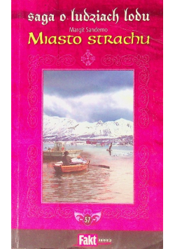 Saga o ludziach lodu Tom 37 Miasto strachu