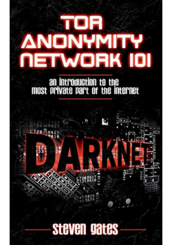 Tor Anonymity Network 101
