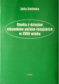 Studia z dziejów stosunków polsko-ukraińskich w XVIII wielku