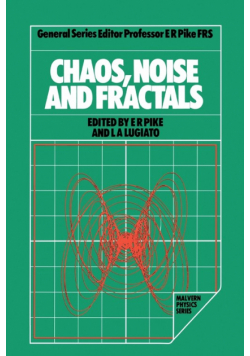 Chaos, Noise and Fractals