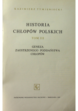 Historia chłopów polskich tom 3