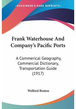 Frank Waterhouse And Company's Pacific Ports