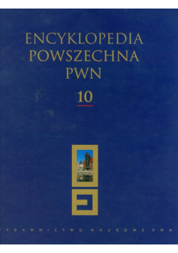 Encyklopedia Powszechna PWN t.10