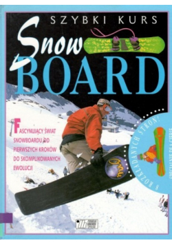 Szybki kurs snowboard