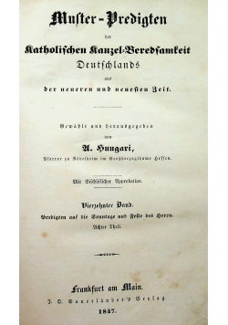 Muster Predigten der katholischen Kanzel Beredsamkeit Deutschlands aus der neueren und neuesten Zeit 1847 r