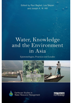 Water, Knowledge and the Environment in Asia