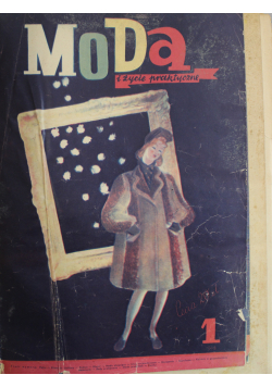 Moda i życie praktyczne Numery od 1 do 48 1947 r.