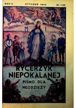 Rycerzyk Niepokalanej rok II Nr 1 do 12 / 1934 r.