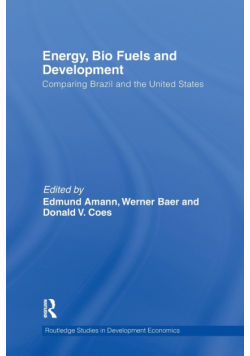 Energy, Bio Fuels and Development