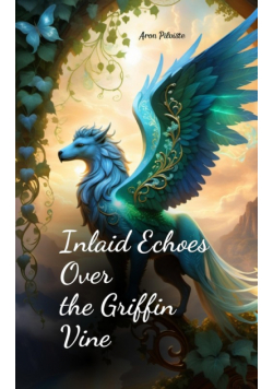 Inlaid Echoes Over the Griffin Vine