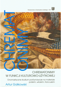 Chrematonimy w funkcji kulturowo użytkowej