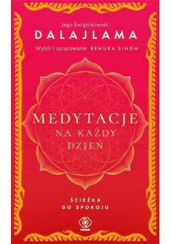 Medytacje na każdy dzień Ścieżka do spokoju