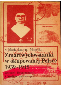 Zmartwychwstanki w okupowanej Polsce 1939 1945