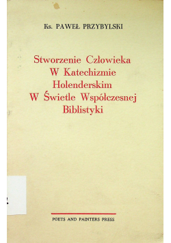 Stworzenie Człowieka w Katechizmie Holenderskim W Świetle Współczesnej Biblistyki